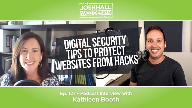 Digital Security Tips to Protect Websites from Hacks with Kathleen Booth