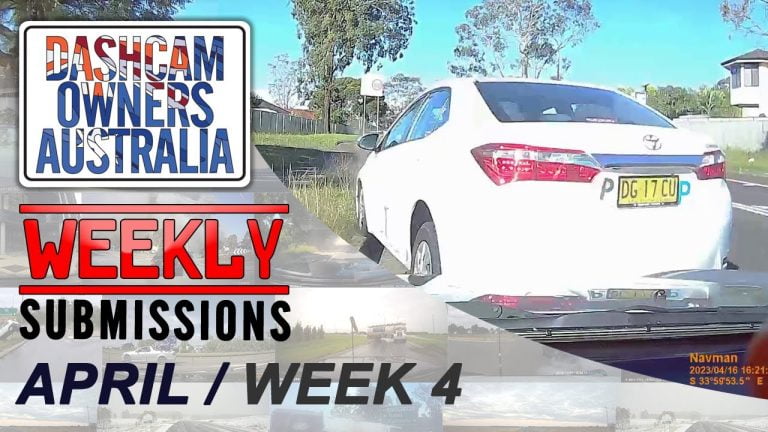Dash Cam Owners Australia Weekly Submissions April Week 4